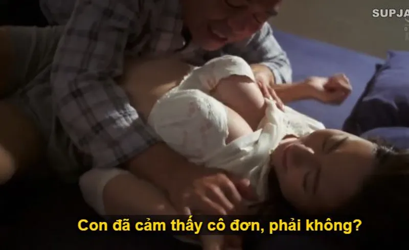 Thấy con trai mãi mê công việc để vợ của con trai cô đơn, bố anh xã làm liều đè phang con dâu